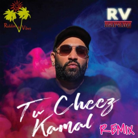 Tu Cheez Kamal (Riddim & Vibez Remix) ft. Riddim & Vibez | Boomplay Music