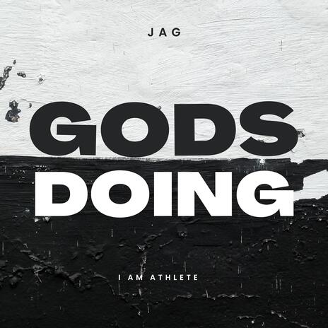 GODS DOING | Boomplay Music