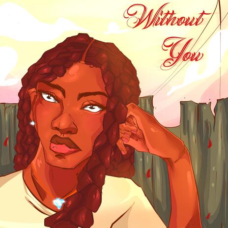 Without You | Boomplay Music