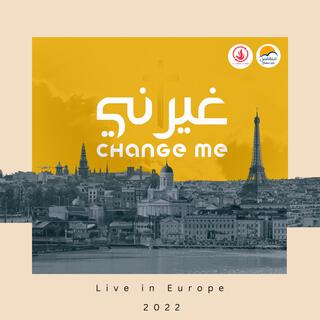 Change me - Live | غيرني