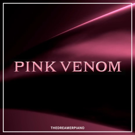 Pink Venom | Boomplay Music