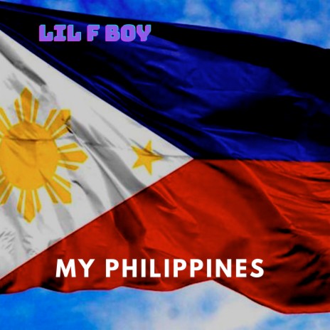 My Philippines | Boomplay Music