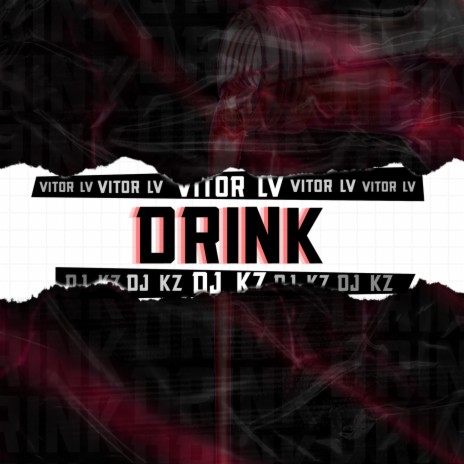 DRINK ft. Vitor Lv