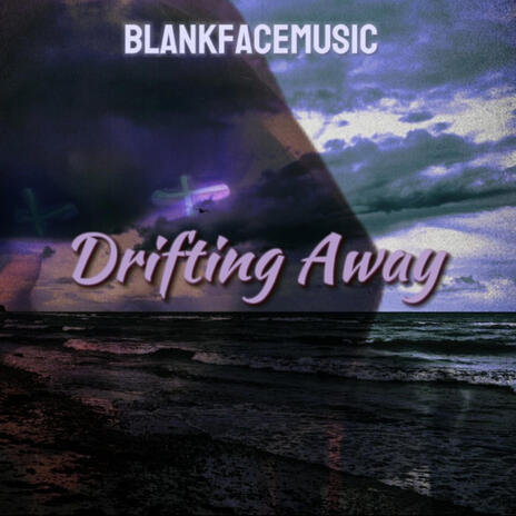 Drifting Away | Boomplay Music