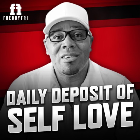 Daily Deposit Of Self Love