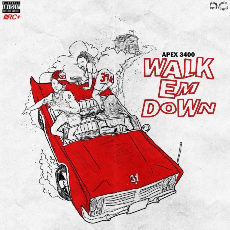 Walk 'Em Down | Boomplay Music