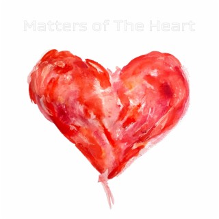 Matters Of The Heart (New Version) lyrics | Boomplay Music