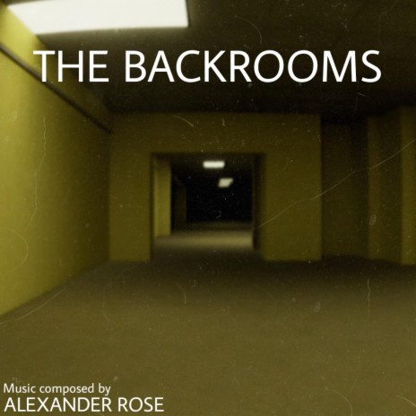The Backrooms | Boomplay Music