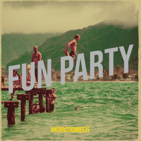 Fun Party | Boomplay Music