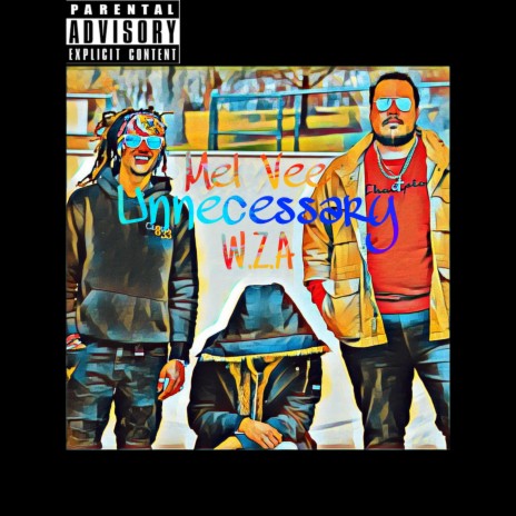 Unnecessary ft. W.Z.A | Boomplay Music
