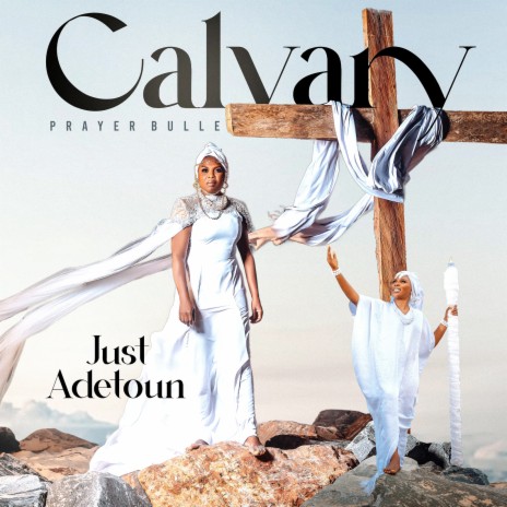 Calvary (Prayer Bullet) | Boomplay Music