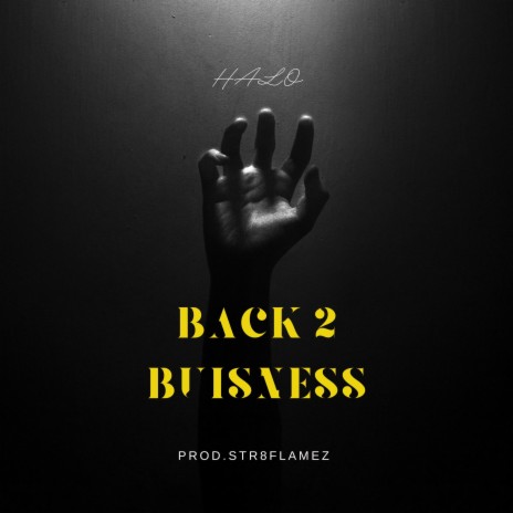 BACK 2 BUISNESS | Boomplay Music