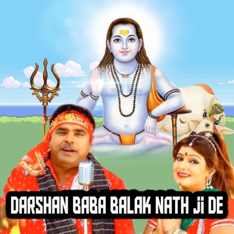 Darshan Baba Balak Nath Ji De ft. Narinder Jot | Boomplay Music