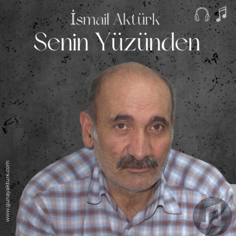 Senin Yüzünden (İsmail Aktürk)