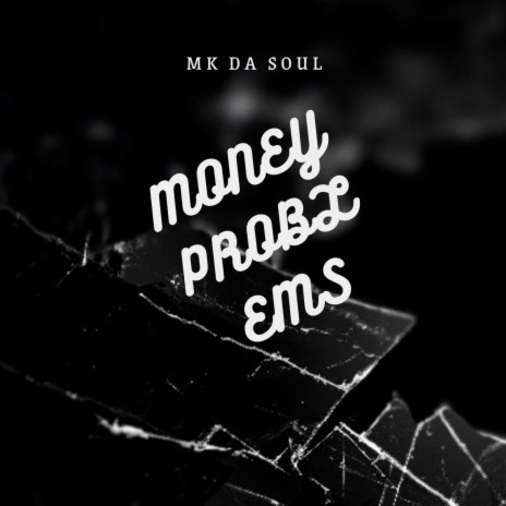 Money Problems | Boomplay Music