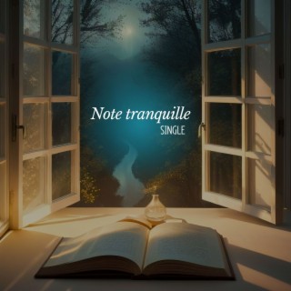 Note tranquille