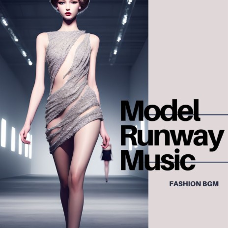 Model Runway Music