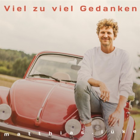 Viel zu viel Gedanken | Boomplay Music