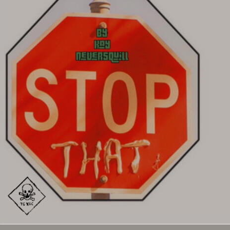 Stop that | Boomplay Music