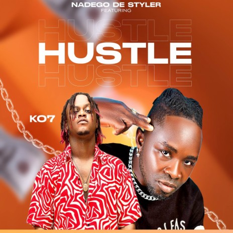 Hustle ft. KO7 | Boomplay Music