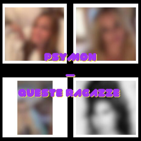 Queste ragazze | Boomplay Music