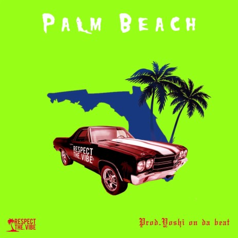 Palm Beach | Boomplay Music