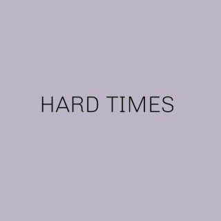 Hard Times