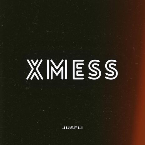 XMESS | Boomplay Music