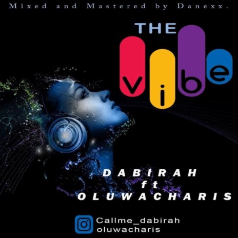 The Vibe ft. Oluwacharis | Boomplay Music