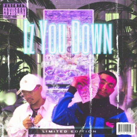 Iz You Down ft. BigManiBallin