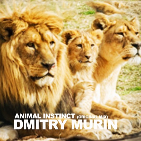 Animal Instinct (Original Mix)