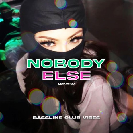 Nobody Else ft. Makarov | Boomplay Music