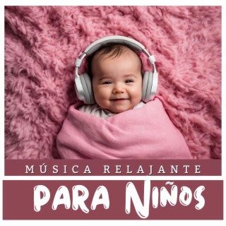 Música Relajante para Niños: Canciones Instrumentales Relajantes y Sonidos del Mar para Ayudar a Dormir