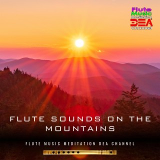 Flute sounds on the mountains (Nature Sounds Version)