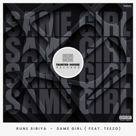 Same Girl (Club Mix) ft. Teezo | Boomplay Music