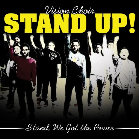 Stand Up! Stand, We Got the Power | Boomplay Music