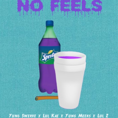 No Feels ft. Z3A, K3A & Meeks | Boomplay Music