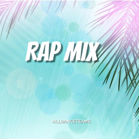 RAP MIX | Boomplay Music