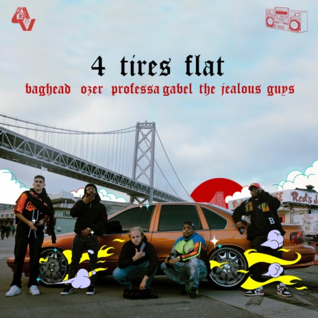4 Tires Flat ft. The Jealous Guys, Baghead & Professa Gabel