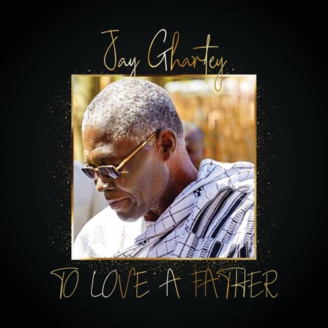 To Love a Father | Boomplay Music