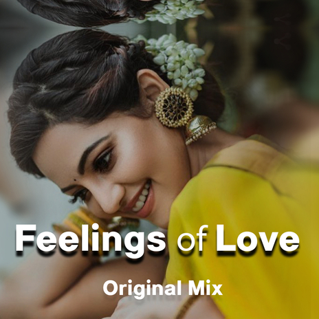 Feelings of Love | Boomplay Music