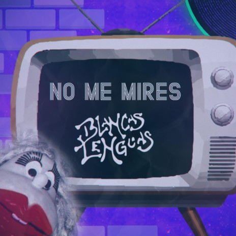 No me mires