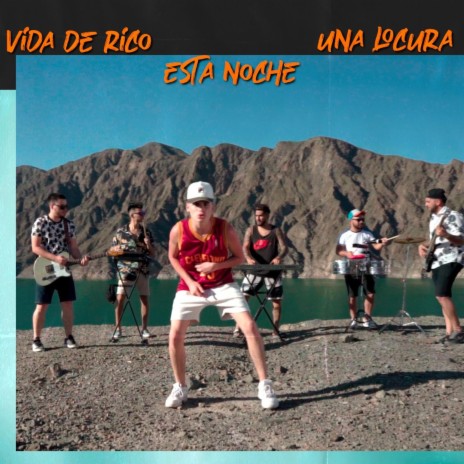 Vida de Rico / Esta Noche / Una Locura | Boomplay Music