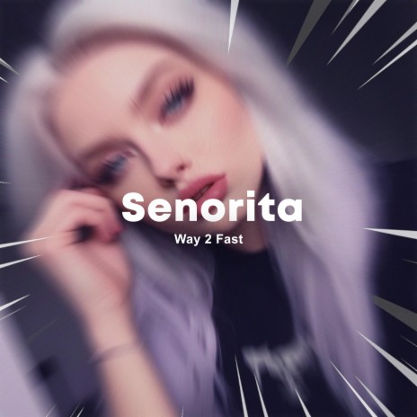 Señorita (Sped Up) | Boomplay Music