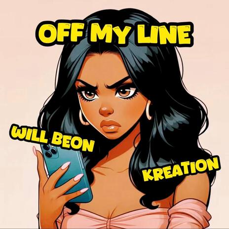 Off My Line ft. Will BeOn | Boomplay Music