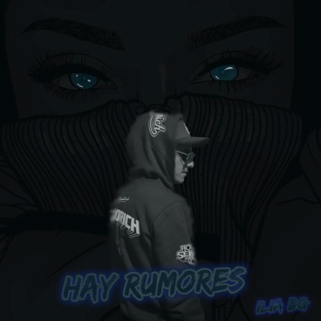Hay Rumores | Boomplay Music