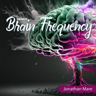 Genius Brain Frequency
