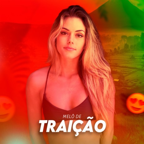 Melo de Traição | Boomplay Music