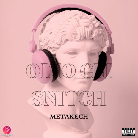 Odio gli Snitch | Boomplay Music