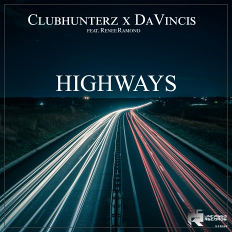 Highways ft. DaVincis & Renee Ramond | Boomplay Music